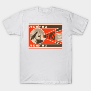 Soviet Propaganda Tee - Make News True Again T-Shirt